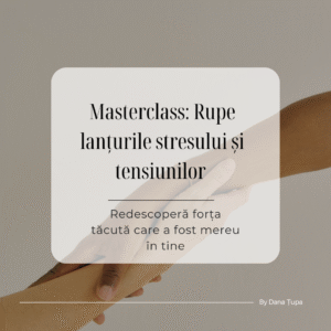 Masterclass: Rupe lanțurile stresului și tensiunilor